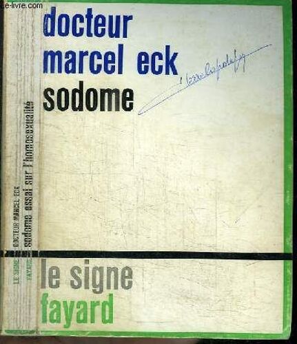 Sodome - Essai Sur L Homosexualite