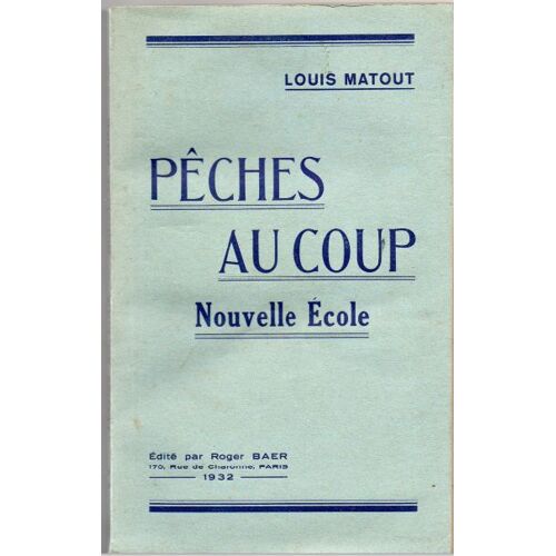 Peches Au Coup Nouvelle Ecole