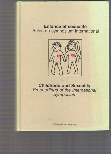 Enfance Et Sexualité. Actes Du Symposium International.