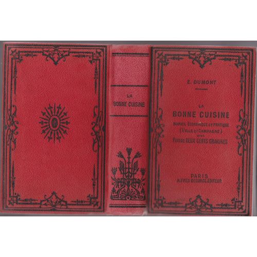 La Bonne Cuisine - Manuel Économique Et Pratique (Ville Et Campagne)