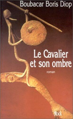 Le Cavalier Et Son Ombre