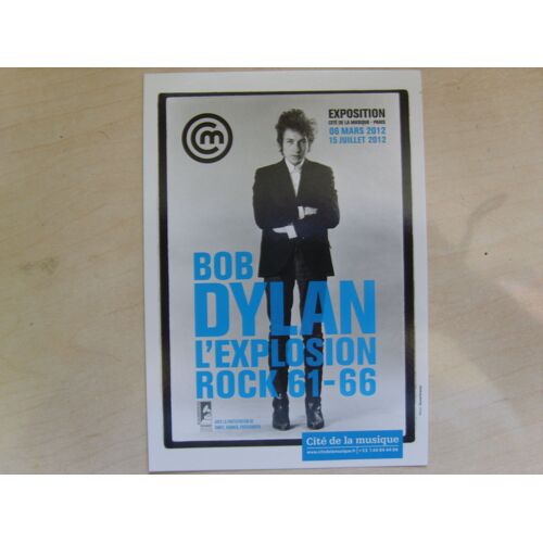 Bob Dylan, Carte Annonce Exposition 2012