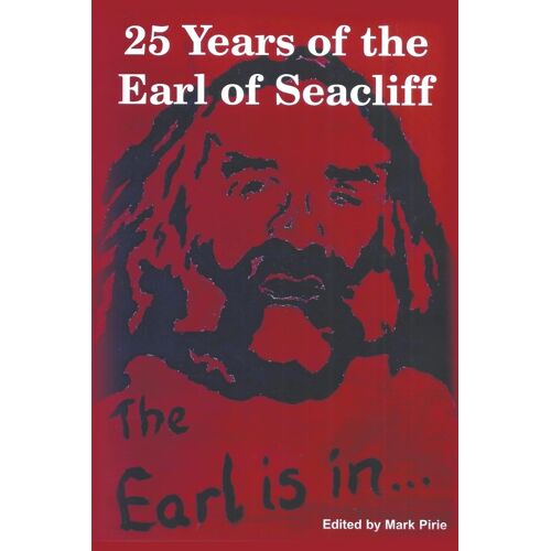 25 Years Of The Earl Of Seacliff