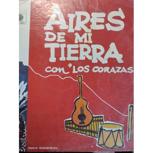 Aires De Mi Terra Con Los Corazas / Musica Folklorica Equatoriana