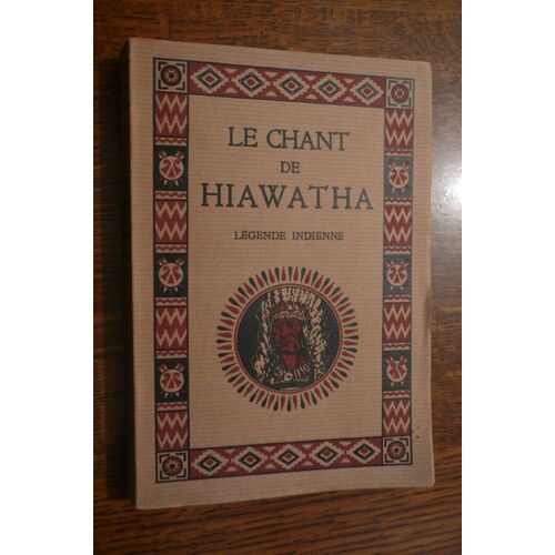 Le Chant De Hiawatha Legende Indienne