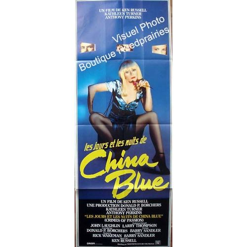 Les Jours Et Les Nuits De China Blue (Crimes Of Passions) - Véritable Affiche De Cinéma Pliée-Format 60x160 Cm - De Ken Russell Avec Kathleen Turner, Bruce Davison, Gordon Hunt, Anthony Perkins - 1985