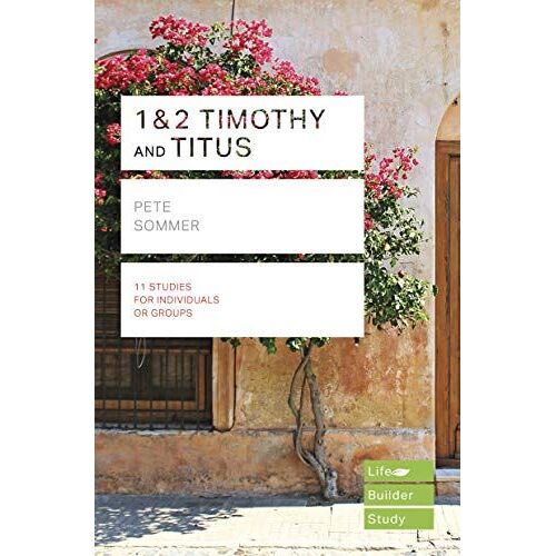 1 & 2 Timothy And Titus (Lifebuilder Study Guides)
