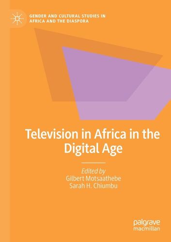 Television In Africa In The Digital Age