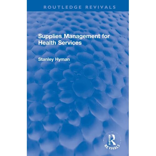 Supplies Management For Health Services (Routledge Revivals)