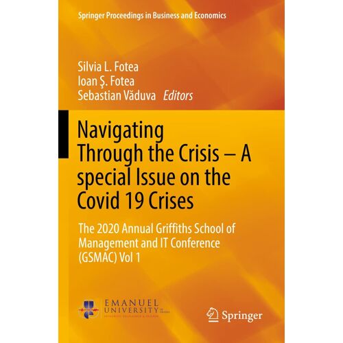 Navigating Through The Crisis - A Special Issue On The Covid 19 Crises
