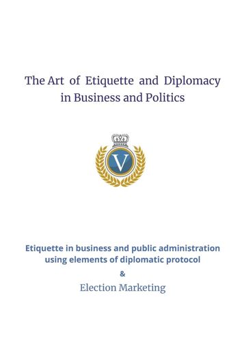 The Art  Of  Etiquette  And  Diplomacy  In Business And Politics