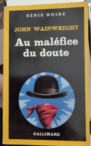 Au Malefice Du Doute