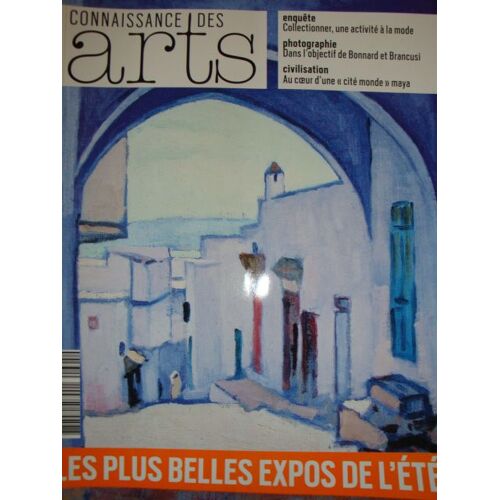 Connaissance Des Arts 695 Les Plus Belles Expos De L'été