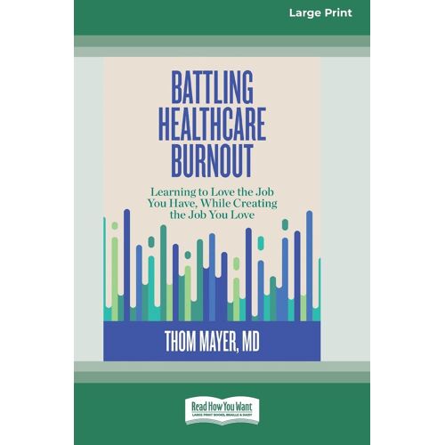 Battling Healthcare Burnout