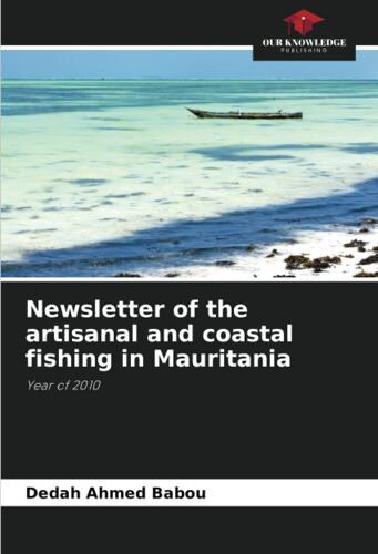 Newsletter Of The Artisanal And Coastal Fishing In Mauritania