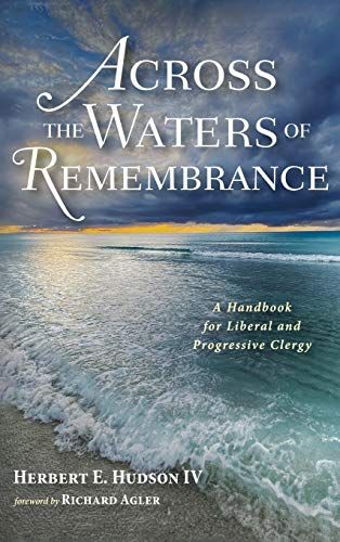 Across The Waters Of Remembrance