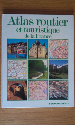 Atlas Routier Et Touristique De La France
