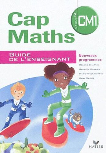 Cap Maths Cm1 - Guide De L'enseignant + Cahier De Géométrie Et Mesure