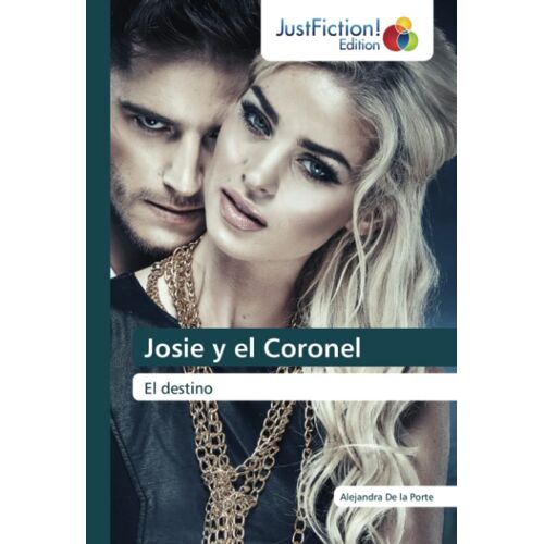 Josie Y El Coronel