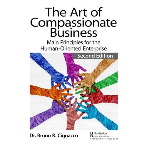 The Art Of Compassionate Business