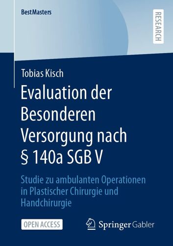 Evaluation Der Besonderen Versorgung Nach § 140a Sgb V
