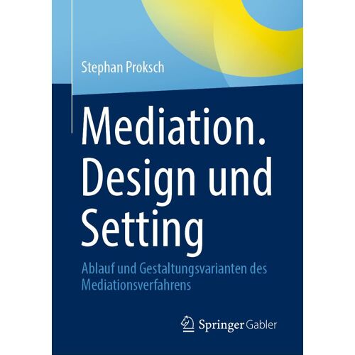 Mediation. Design Und Setting