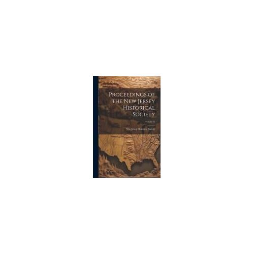 Proceedings Of The New Jersey Historical Society; Volume 11