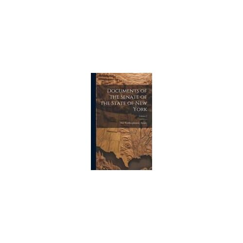 Documents Of The Senate Of The State Of New York; Volume 2