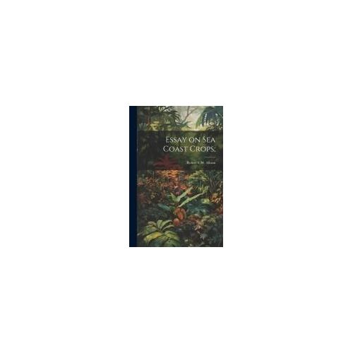 Essay On Sea Coast Crops;