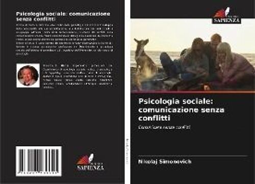 Psicologia Sociale: Comunicazione Senza Conflitti