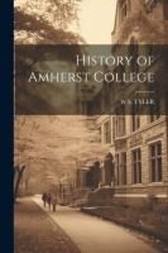 History Of Amherst College