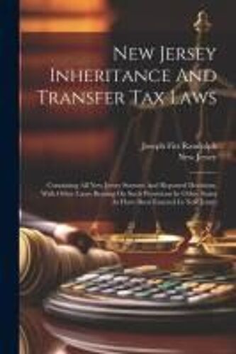 New Jersey Inheritance And Transfer Tax Laws