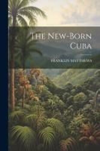The New-Born Cuba