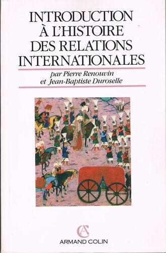 Introduction À L'histoire Des Relations Internationales