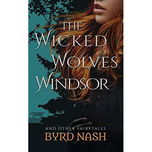 The Wicked Wolves Of Windsor