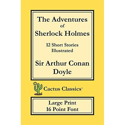 The Adventures Of Sherlock Holmes (Cactus Classics Large Print)