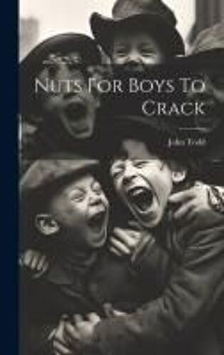 Nuts For Boys To Crack
