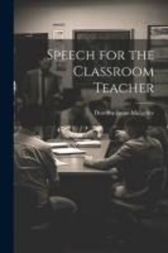 Speech For The Classroom Teacher