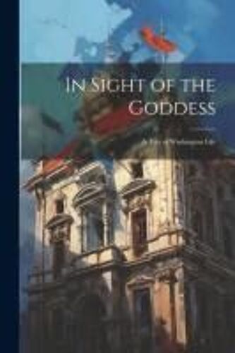 In Sight Of The Goddess