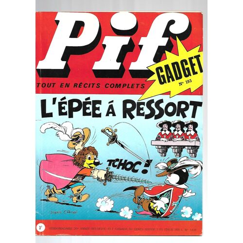 Pif Gadget # 193 / Pif # 1431 ( Novembre 1972 ) : Pif Le Chien - Fanfan La Tulipe : " En Avant Marche " - Dr / Doc / Docteur Justice : " Les Soldats Oubliés " - Gai-Luron : " L'île Déserte " - Etc ...