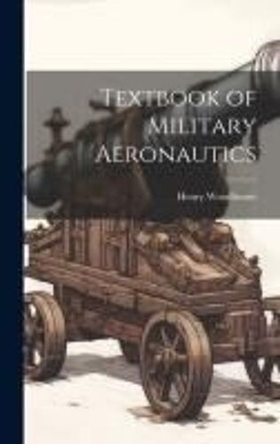 Textbook Of Military Aeronautics