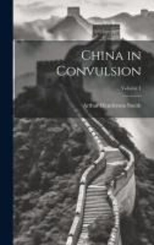 China In Convulsion; Volume 1
