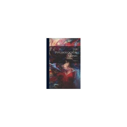 The Psychological Clinic; Volume 11