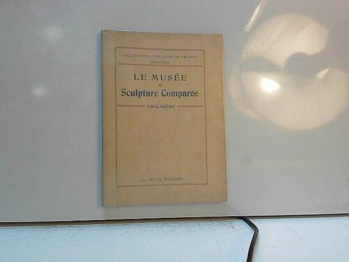 Le Musee De Sculpture Comparee - Trocadero