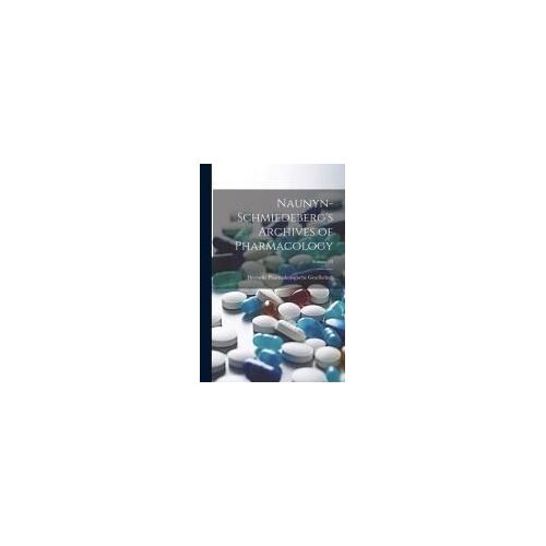 Naunyn-Schmiedeberg's Archives Of Pharmacology; Volume 23