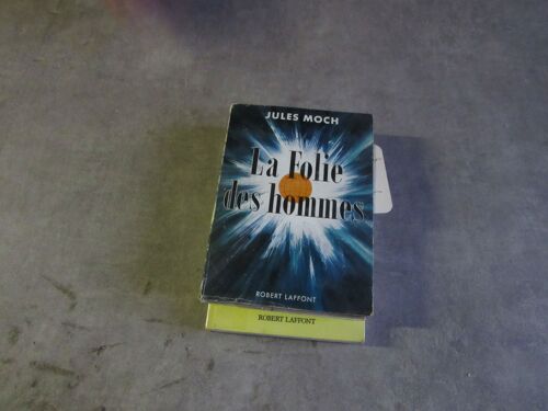 Jules   Moch  La  Folie   Des  Hommes    Laffont   1954    (   Hommage  Dedicace    Carte   Assemblee  Nationale  Manuscrite   Envoie     Auteur