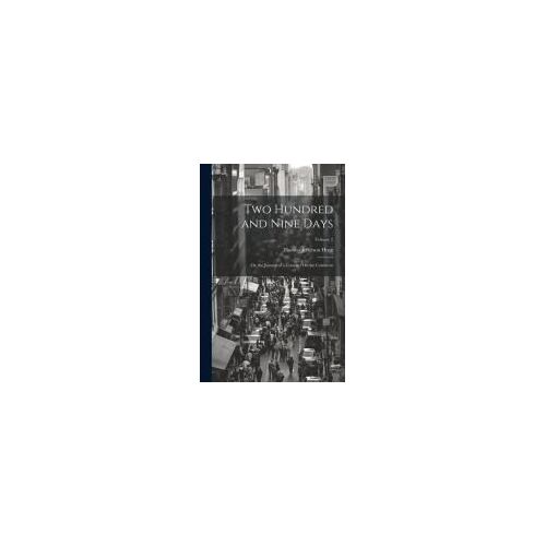 Two Hundred And Nine Days: Or, The Journal Of A Traveller On The Continent; Volume 2