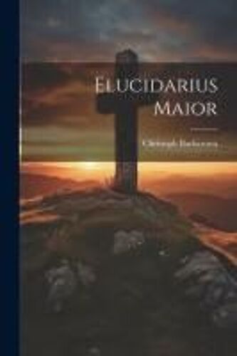 Elucidarius Maior