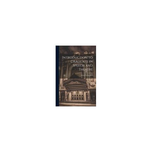Introduction To Graduate In Speech And Theatre