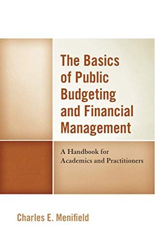 Basics Of Public Budgeting And Financial Management